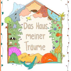 Das Haus meiner Träume