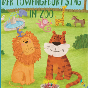 Der Löwengeburtstag im Zoo (Softcover)